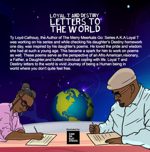 Loyal T and Destiny Letters to the World book